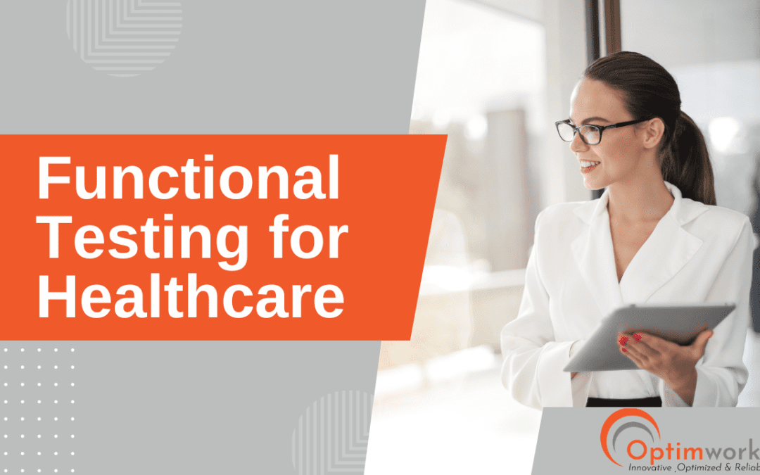 Functional Testing for Healthcare