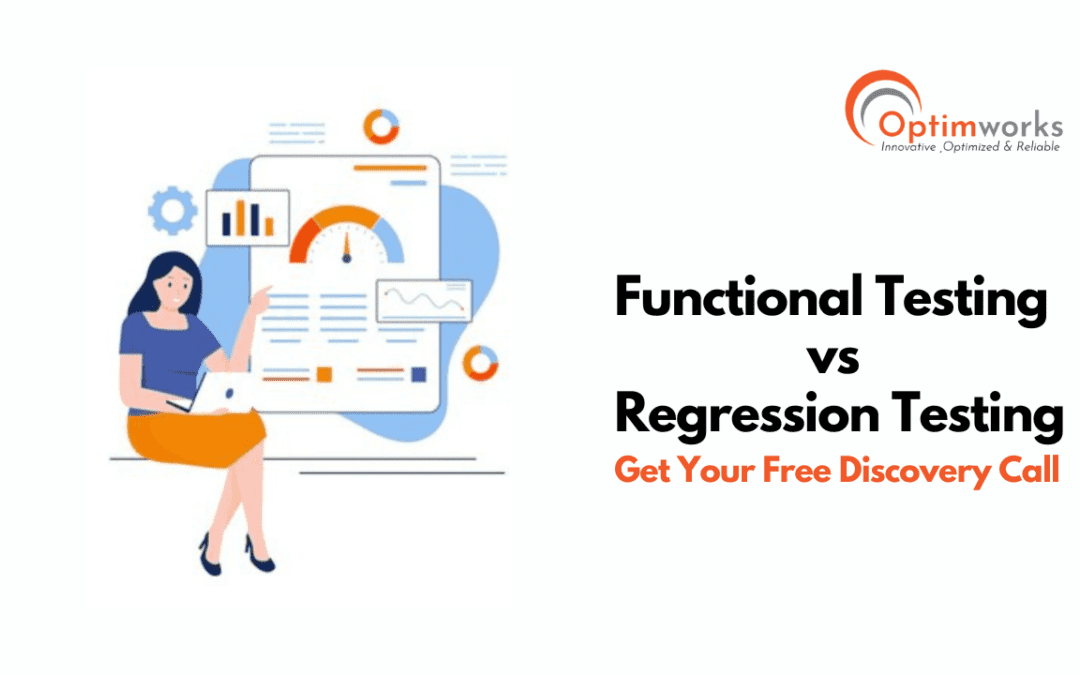 Functional Testing vs Regression Testing – Optimworks