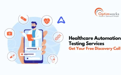 Healthcare Automation Testing Services – Optimworks